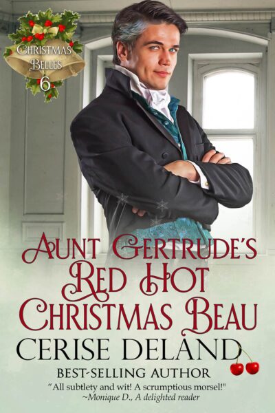 Aunt Gertrude's Red Hot Christmas Beau