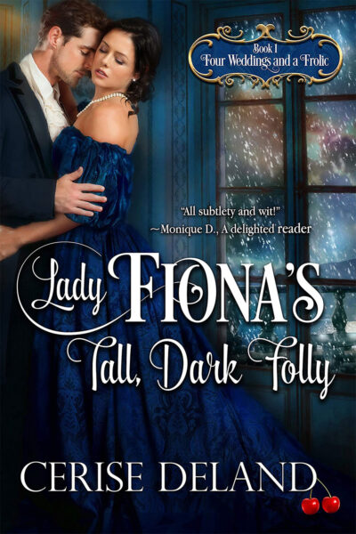Lady Fiona's Tall, Dark Folly